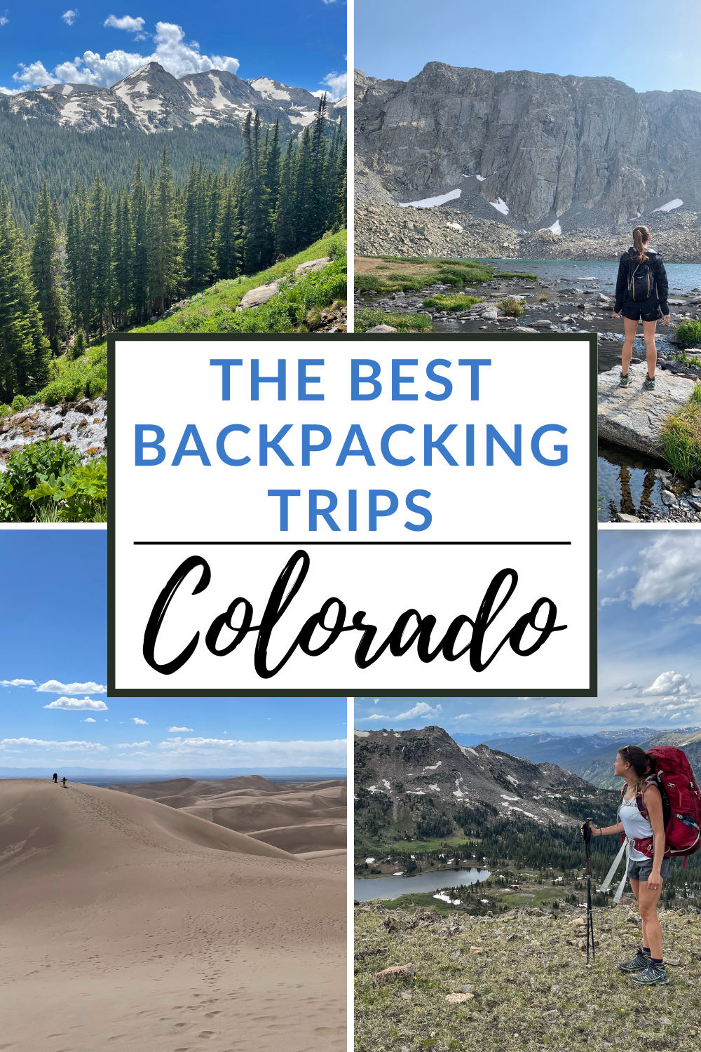 Seriously, The Best Backpacking Trips in Colorado