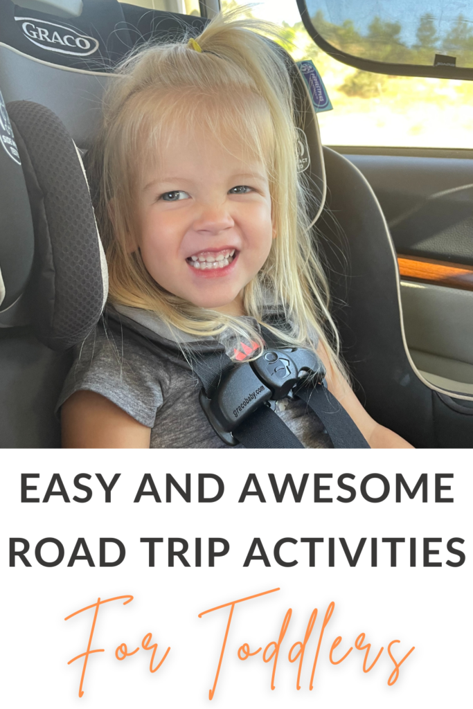 Easy and Awesome Road Trip Activities for Toddlers Nurse to Nomad