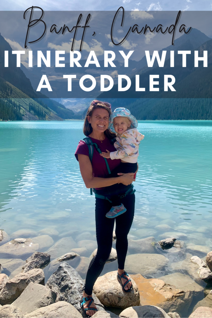 Banff itinerary with a toddler pin